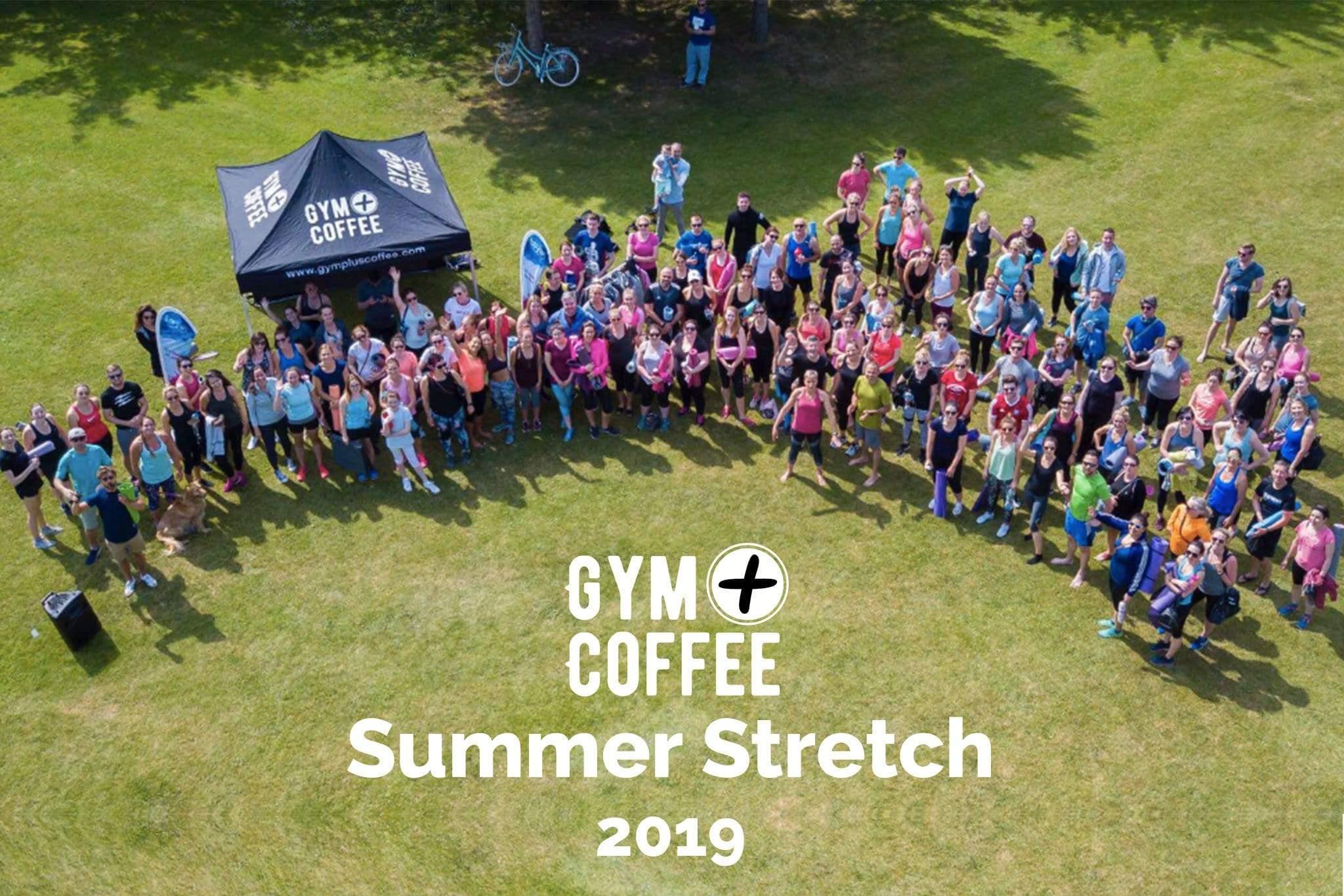 Summer Stretch Launch & Applications! - Gym+Coffee